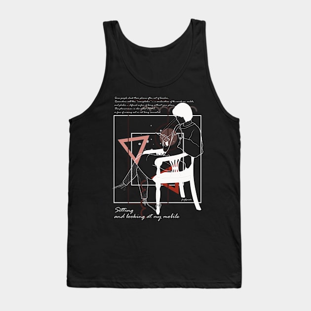 Sitting and looking at my mobile version 4 Tank Top by Frajtgorski